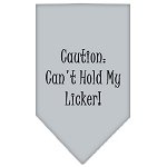 Can't Hold My Licker  Screen Print Bandana Grey Large