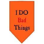 I Do Bad Things  Screen Print Bandana Orange Large