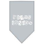 I Have Issues Screen Print Bandana Grey Large
