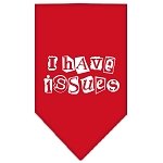I Have Issues Screen Print Bandana Red Large
