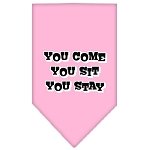 You Come, You Sit, You Stay Screen Print Bandana Light Pink Large
