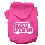 I ride the short bus Screen Print Pet Hoodies Bright Pink Size L (14)