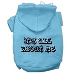 It's All About Me Screen Print Pet Hoodies Baby Blue Size Lg (14)
