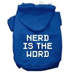 Nerd is the Word Screen Print Pet Hoodies Blue Size L (14)