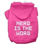 Nerd is the Word Screen Print Pet Hoodies Bright Pink Size L (14)