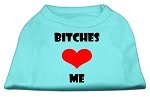 Bitches Love Me Screen Print Shirts Aqua Lg (14)