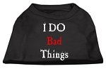 I Do Bad Things Screen Print Shirts Black L (14)