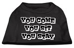You Come, You Sit, You Stay Screen Print Shirts Black L (14)