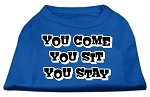 You Come, You Sit, You Stay Screen Print Shirts Blue Med (12)