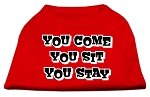 You Come, You Sit, You Stay Screen Print Shirts Red L (14)